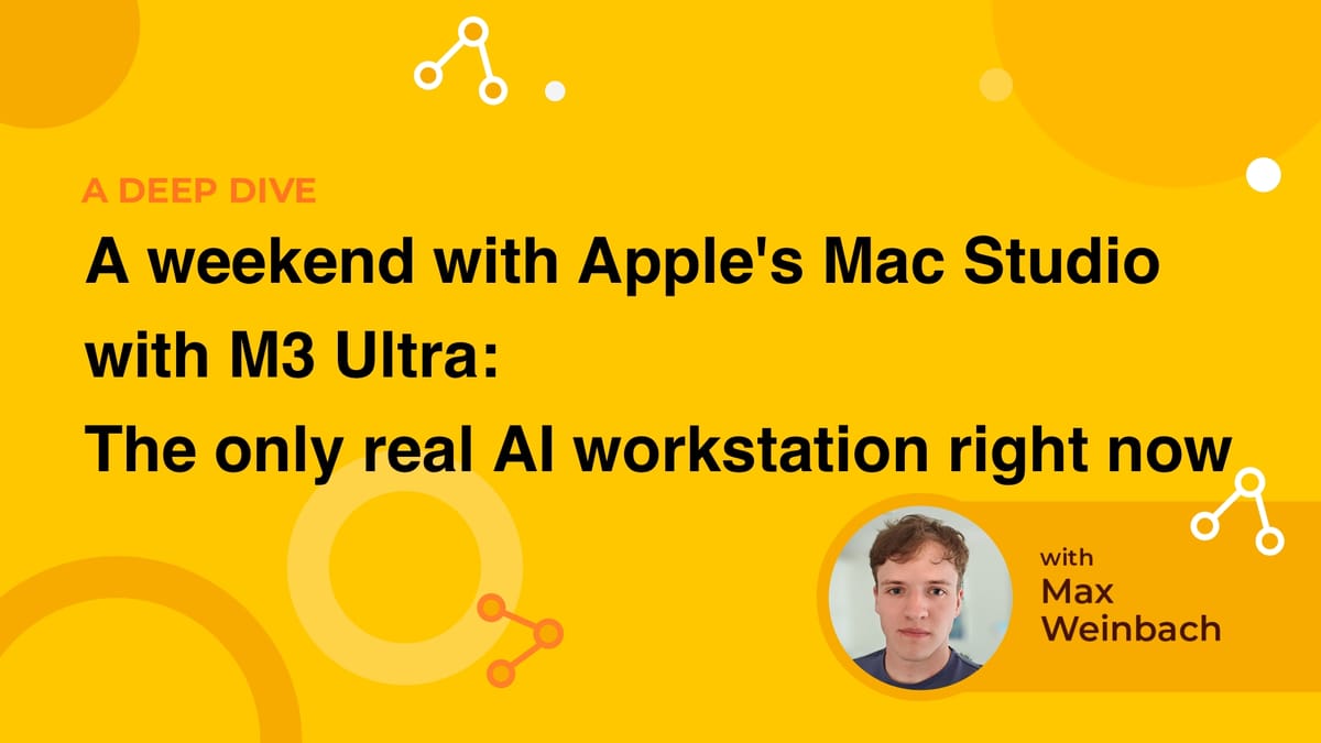 A weekend with Apple’s Mac Studio with M3 Ultra: The only real AI workstation today